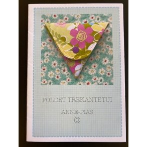 Anne-Pias foldet trekantetui