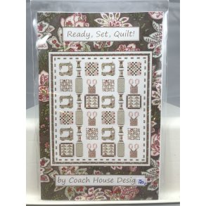 Ready, Set, Quilt by Coach House Designs
